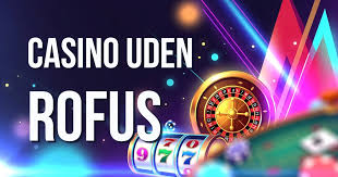 Live Casino Uden Rofus Spil Trygt og Sikkert Live Casino Uden Rofus Spil Trygt og Sikkert